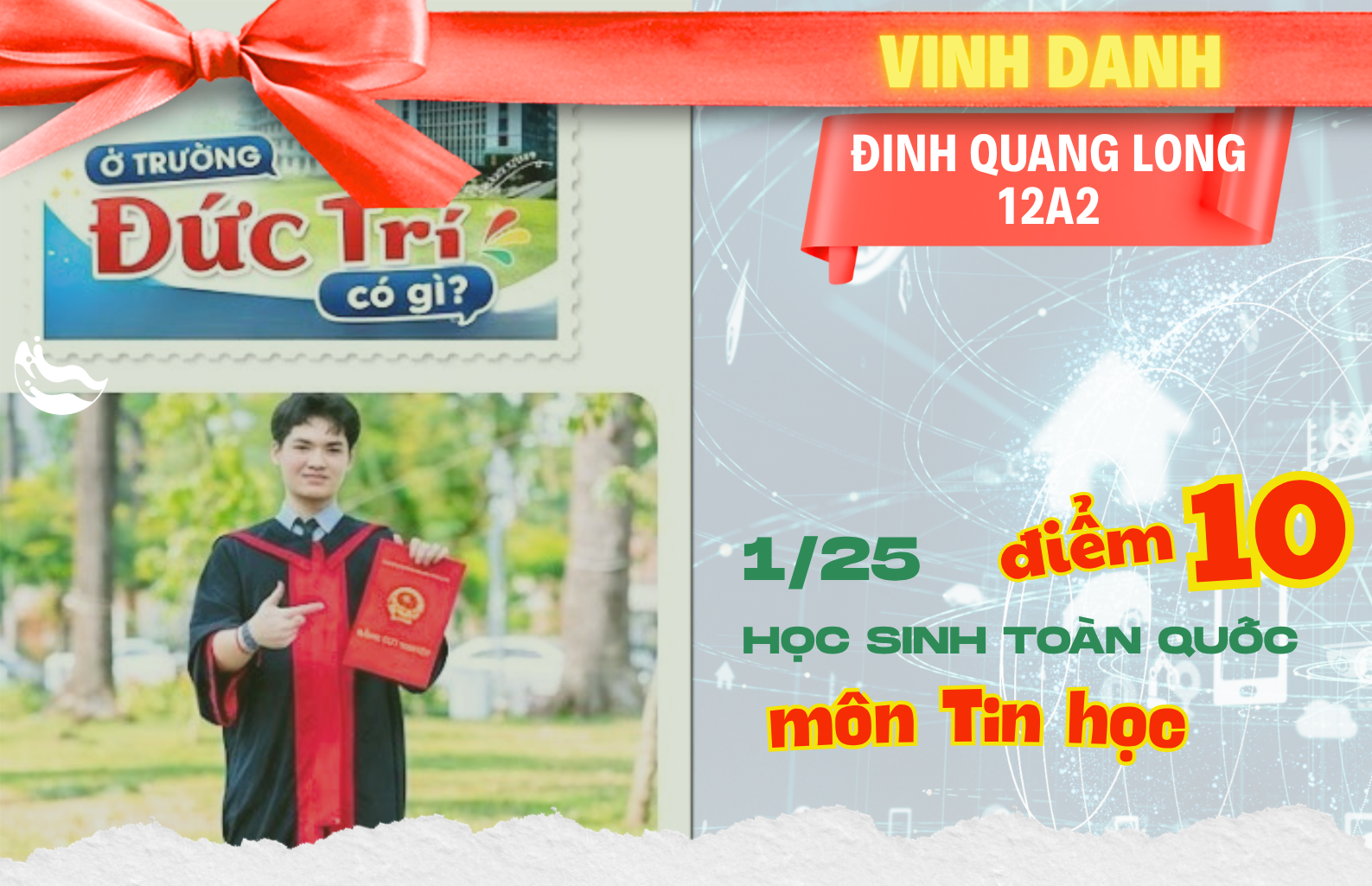 Em Đinh Quang Long - lớp 12A2 Trường Đức Trí đạt điểm 10 môn Tin học trong kì thi Tốt nghiệp THPT năm 2026