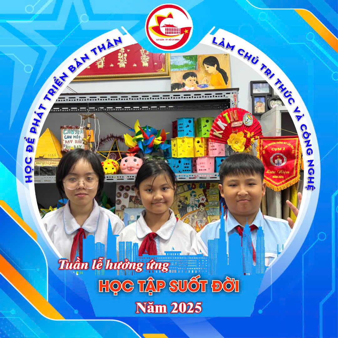 TRƯỜNG ĐỨC TRÍ HƯỞNG ỨNG TUẦN LỄ HỌC TẬP SUỐT ĐỜI NĂM 2025